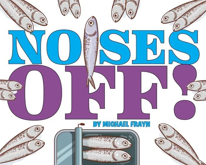Noises Off Noises Off